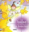 Las Hadas nos Hablan de la Humildad