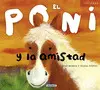 El Poni y la Amistad