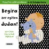 Begira Zer Egiten Dudan!