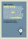 Entrena tu Cerebro, 3