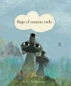 Bajo el Mismo Cielo