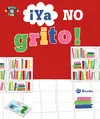 ¡Ya no Grito!