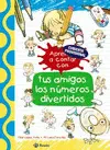 Sigue Aprendiendo con Tus Amigos los Números Divertidos