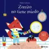 Zorrito no Tiene Miedo
