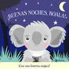 Buenas Noches, Koala!