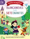 ¡Cuentos con Pegatinas! Blancanieves y los Siete Enanitos