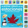 Mi Primer Álbum de las Estaciones. ¡Aprendo Sobre el Tiempo!