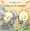 ¿Cómo Es tu Energía?
