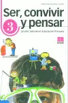 Ser, Convivir y Pensar 3