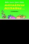 Matemáticas Distraídas, 2 Educación Primaria