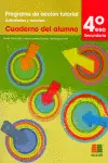 Tutorías, Programa de Acción Tutorial, Actividades y Recursos, 4 eso. Cuaderno