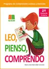 Leo, Pienso, Comprendo, 2 Educación Primaria. Programa de Comprensión Lectora y