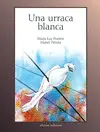 Una Urraca Blanca