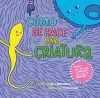 ¿Como se Hace una Criatura?
