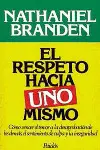 El Respeteo Hacia Uno Mismo