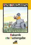 Bakarrik Eta Buztangabe