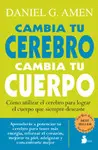 Cambia tu Cerebro, Cambia tu Cuerpo