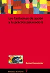 Los Fantasmas de Acción y la Práctica Psicomotriz