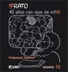 Frato, 40 Años con Ojos de Niño