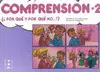 Comprensión 2. ¿Por qué y por qué no... ?