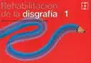 Rehabilitación de la Disgrafía 1