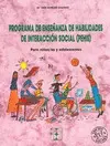 Programa de Enseñanza de Habilidades de Interacción Social (Pehis)