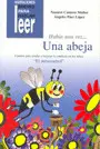 Había una Vez-- una Abeja