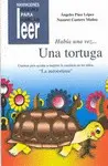 Había una Vez-- una Tortuga