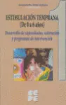 Estimulación Temprana (De 0 a 6 Años). 3 Valoración Temprana del Desarrollo y Pr