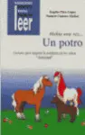 Narraciones Breves para Hablar Leer, un Potro