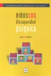 Niños con Discapacidad Psíquica. Guía para Padres