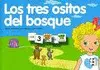 Tres Ositos del Bosque,Los