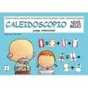 Caleidoscopio. Nivel Medio