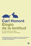 Elogio de la Lentitud