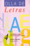 Olla de Letras 4 - Grafías y Dígrafos : H, Ch, Z, Ñ, Ll, J