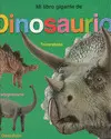 Mi Libro Gigante de Dinosaurios