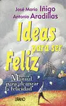 Ideas para Ser Feliz
