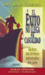 Exito no Llega por Casualidad