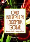 Cómo Intervenir en Logopedia Escolar