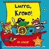 Lurra, Kroko!