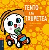 Tento Eta Txupetea