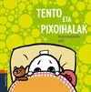 Tento Eta Pixoihalak