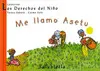 Me Llamo Asetu