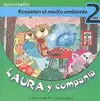 Laura y Compañia Respetan el Medio Ambiente 2