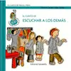 El Cuento de Escuchar a los Demás