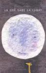 ¿A qué Sabe la Luna?