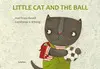 Little Cat And The Ball