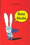 Bebé Abubé
