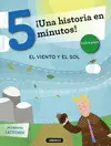 ¡Una Historia en 5 Minutos! el Viento y el Sol