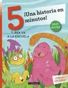 ¡Una Historia en 5 Minutos! T-Rex Va a la Escuela